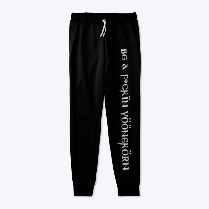 Be A F*CKIN YOONEKORN UNISEX JOGGERS